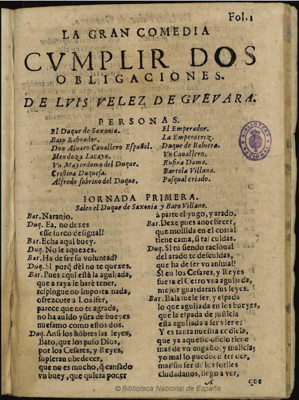 Cumplir dos obligaciones / de Luis Velez de Gueuara | Biblioteca Virtual Miguel de Cervantes