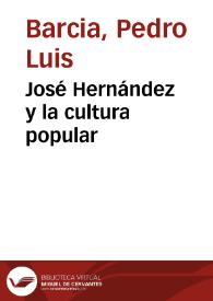 Portada:José Hernández y la cultura popular / Dr. Pedro Luis Barcia