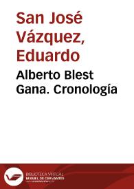 Portada:Alberto Blest Gana. Cronología / Eduardo San José Vázquez