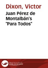 Juan Pérez de Montalbán's "Para Todos" / Victor Dixon | Biblioteca Virtual Miguel de Cervantes