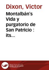 Montalbán's Vida y purgatorio de San Patricio : its Early Textual History / Victor Dixon | Biblioteca Virtual Miguel de Cervantes