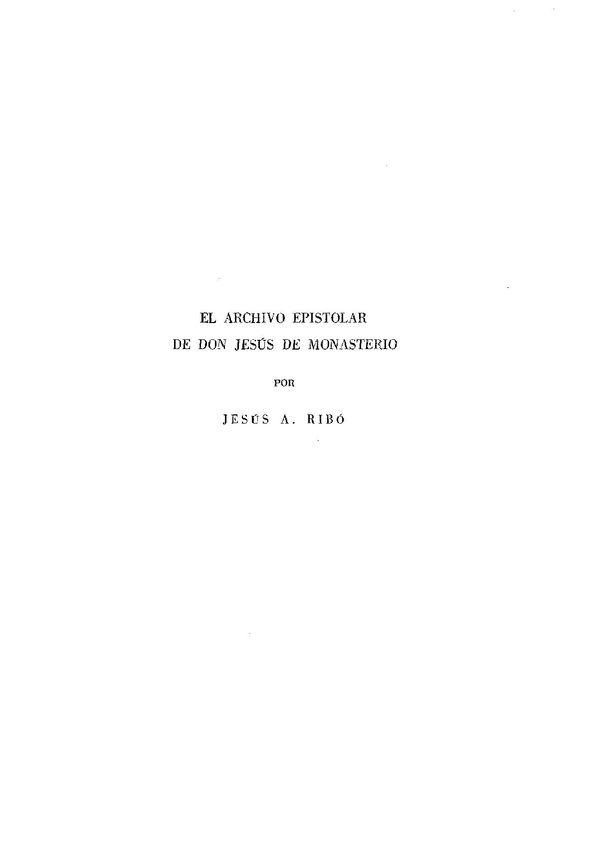 El archivo epistolar de D. Jesús de Monasterio / por Jesús A. Ribó | Biblioteca Virtual Miguel de Cervantes