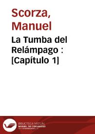 La Tumba del Relámpago : [Capítulo 1] / Manuel Scorza; ed. lit. de Dunia Gras Miravet | Biblioteca Virtual Miguel de Cervantes