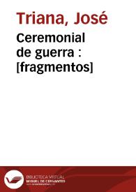 Portada:Ceremonial de guerra : [fragmentos] / José Triana