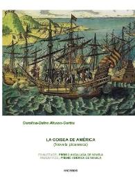 La Odisea de América : (novela picaresca) / Carolina-Dafne Alonso-Cortés | Biblioteca Virtual Miguel de Cervantes
