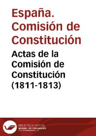 Portada:Actas de la Comisión de Constitución (1811-1813)