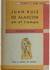 Juan Ruiz de Alarcón en el tiempo / por Rodolfo Usigli | Biblioteca Virtual Miguel de Cervantes
