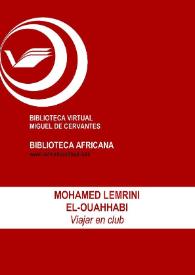 Portada:Viajar en club / Mohamed Lemrini El-Ouahhabi; ed. Enrique Lomas López