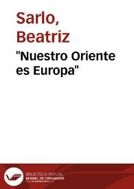 Portada:\"Nuestro Oriente es Europa\" / Beatriz Sarlo