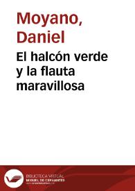 Portada:El halcón verde y la flauta maravillosa / Daniel Moyano