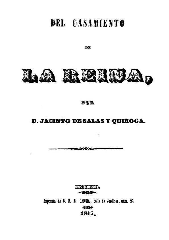 Del casamiento de la Reina / por D. Jacinto de Salas y Quiroga | Biblioteca Virtual Miguel de Cervantes