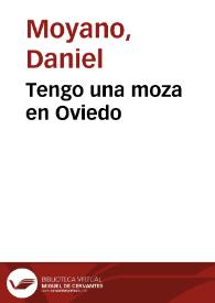 Portada:Tengo una moza en Oviedo / Daniel Moyano