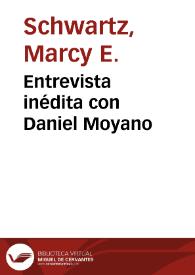 Más información sobre Entrevista inédita con Daniel Moyano / Marcy Schwartz
