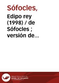 Edipo rey (1998) [Ficha del espectáculo] / de Sófocles ; versión de Fernando Urdiales | Biblioteca Virtual Miguel de Cervantes