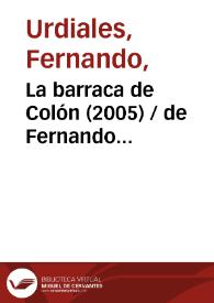 La barraca de Colón (2005) [Ficha del espectáculo] / de Fernando Urdiales | Biblioteca Virtual Miguel de Cervantes