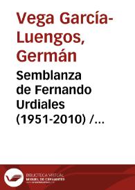 Semblanza de Fernando Urdiales (1951-2010) / Germán Vega García-Luengos | Biblioteca Virtual Miguel de Cervantes