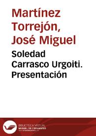 Portada:Soledad Carrasco Urgoiti. Presentación / José Miguel Martínez Torrejón
