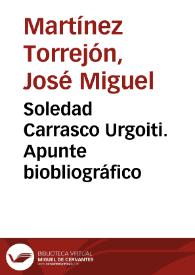 Portada:Soledad Carrasco Urgoiti. Apunte biobliográfico / José Miguel Martínez Torrejón