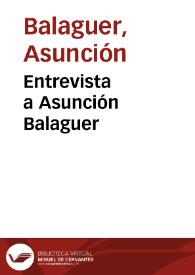 Más información sobre Entrevista a Asunción Balaguer