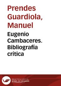 Portada:Eugenio Cambaceres. Bibliografía crítica / Manuel Prendes Guardiola