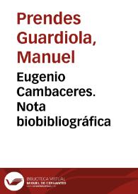 Portada:Eugenio Cambaceres. Apunte biobibliográfico / Manuel Prendes Guardiola