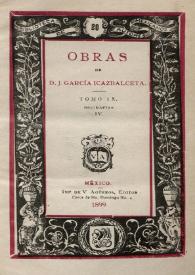 Portada:Obras de D. J. García Icazbalceta. Tomo 9. Biografías. Vol. 4
