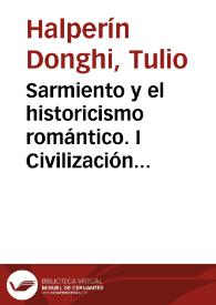 Portada:Sarmiento y el historicismo romántico. I Civilización y barbarie
