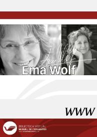 Ema Wolf / directora Alicia Salvi | Biblioteca Virtual Miguel de Cervantes
