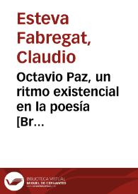 Portada:Octavio Paz, un ritmo existencial en la poesía [Brújula de actualidad] / Claudio Esteva Fabregat