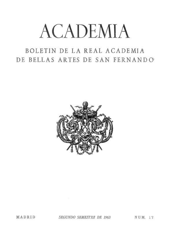 Academia : Boletín de la Real Academia de Bellas Artes de San Fernando. Segundo semestre 1963. Número 17. Preliminares e índice | Biblioteca Virtual Miguel de Cervantes