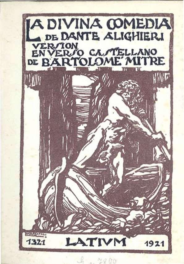 La Divina Comedia / de Dante Alighieri; traducción en verso ajustada al original por Bartolomé Mitre | Biblioteca Virtual Miguel de Cervantes