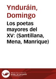 Los poetas mayores del XV: (Santillana, Mena, Manrique) | Biblioteca Virtual Miguel de Cervantes