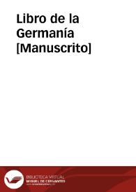 Libro de la Germanía / escrito de mano de Mosen Pedro Yrles | Biblioteca Virtual Miguel de Cervantes