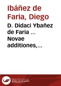 Portada:D. Didaci Ybañez de Faria ... Novae additiones, observationes et notae ad libros Variarum resolutionum ... Didaci Covarruvias a Leiva ... necessariis indicibus locupletatae