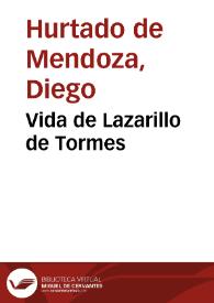Portada:Vida de Lazarillo de Tormes / por Diego Hurtado de Mendoza