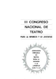 III Congreso Nacional de Teatro para la infancia y la juventud. [Santa Cruz de Tenerife, 29 de abril al 5 de mayo de 1971]. Portada y preliminares | Biblioteca Virtual Miguel de Cervantes