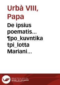 Portada:De ipsius poematis... ¶po_kuvntika tpi_lotta Mariani Valguarnere.