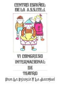 Portada:VI Congreso Internacional de Teatro para la Infancia y la Juventud. Portada y preliminares