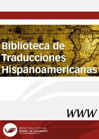 Biblioteca de Traducciones Hispanoamericanas / directores Luis Pegenaute y Francisco Lafarga