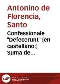 Confessionale "Defecerunt" [en castellano:] Suma de confesión. | Biblioteca Virtual Miguel de Cervantes