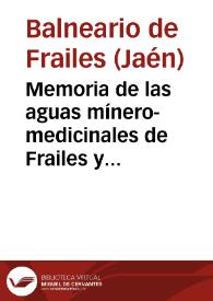 Portada:Memoria de las aguas mínero-medicinales de Frailes y La Rivera, correspondiente al año 1887 / por el médico-director de las mismas Francisco Calleja y Alonso.