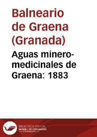 Portada:Aguas minero-medicinales de Graena : 1883 / el médico director Juan Carrió Grifol.