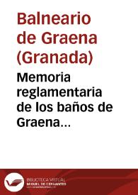 Portada:Memoria reglamentaria de los baños de Graena correspondiente a la temporada de 1880 / por D. Joaquin Iborra.