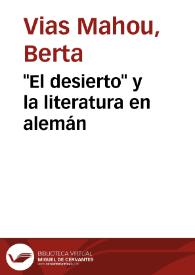 "El desierto" y la literatura en alemán / Berta Vias Mahou | Biblioteca Virtual Miguel de Cervantes