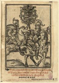 Aqui comiençã los quatro libros d' Amadis de Gaula, nueuamente impressos ... : [1563] | Biblioteca Virtual Miguel de Cervantes