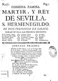 Mártir, y Rey de Sevilla, S. Hermenegildo : comedia famosa [1763] / de don Fernando de Zarate | Biblioteca Virtual Miguel de Cervantes