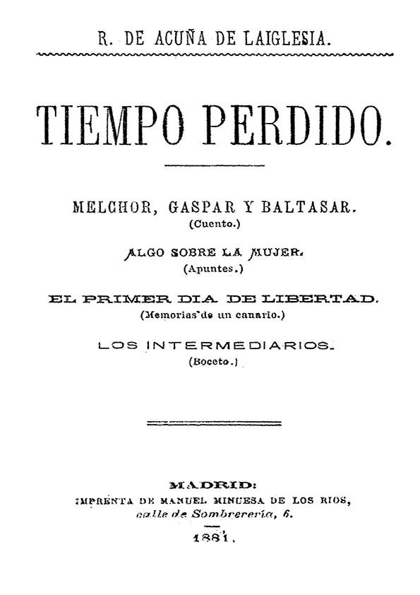 Tiempo perdido / R. de Acuña de Laiglesia | Biblioteca Virtual Miguel de Cervantes
