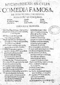 Muchos indicios sin culpa / de don Pedro Calderon | Biblioteca Virtual Miguel de Cervantes