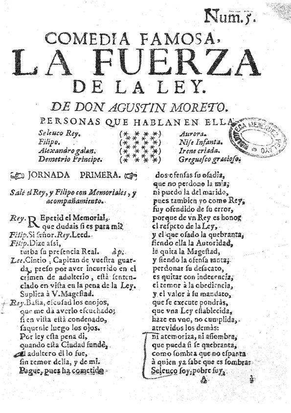 La fuerza de la ley / de don Agustin Moreto | Biblioteca Virtual Miguel de Cervantes