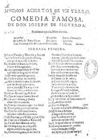 Muchos aciertos de un yerro / de don Joseph de Figueroa | Biblioteca Virtual Miguel de Cervantes